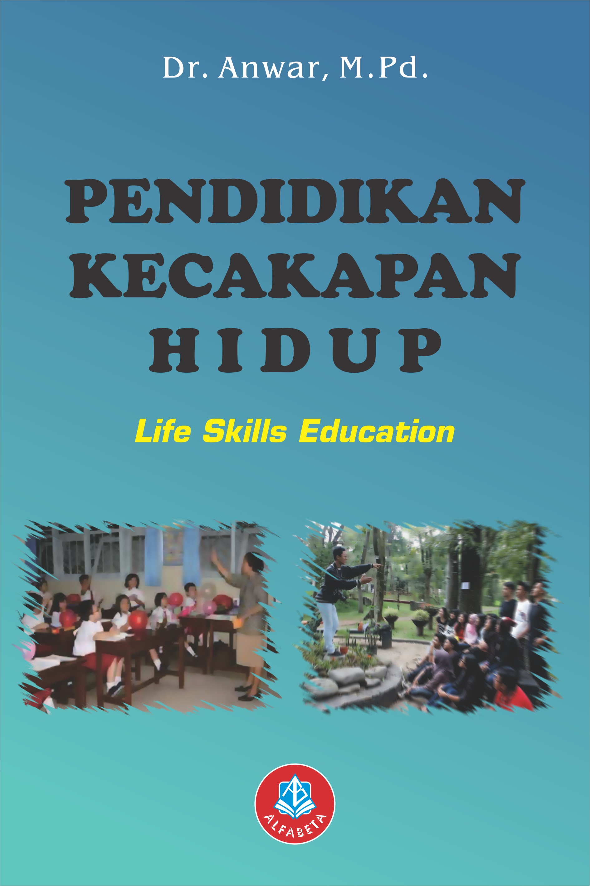 Pendidikan Kecakapan Hidup Life Skill Education Toko Buku Bandung